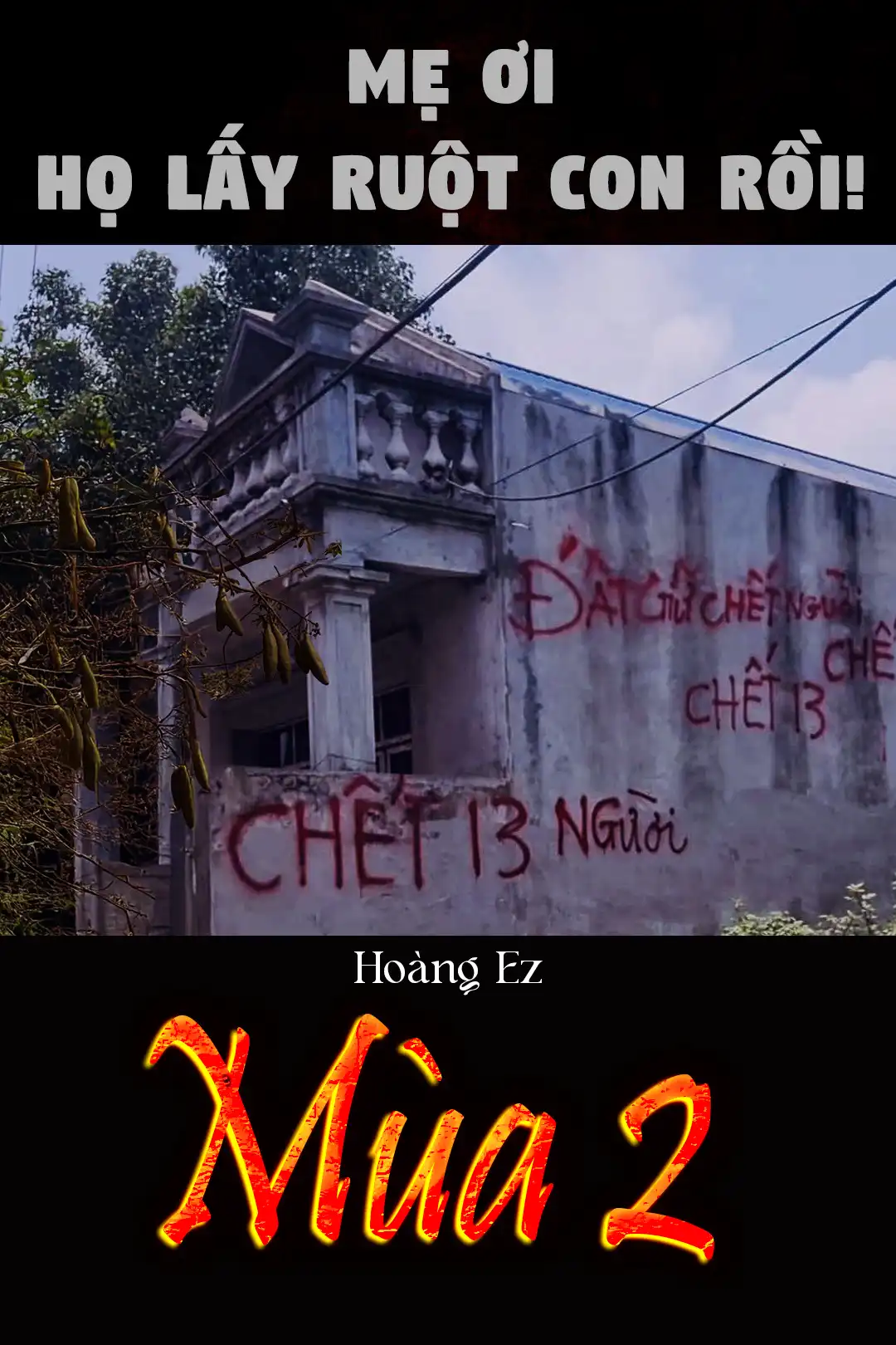 Mẹ Ơi Họ Lấy Ruột Con Rồi! (Mùa 2 - Hết)
